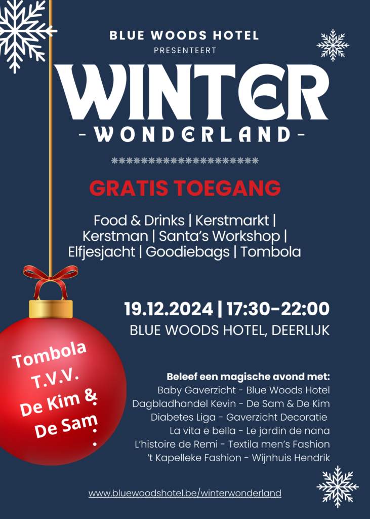 Winter Wonderland evenement 2024 bij Blue Woods Hotel in Deerlijk - Kerstmarkt, Santa's Workshop, tombola en gratis toegang