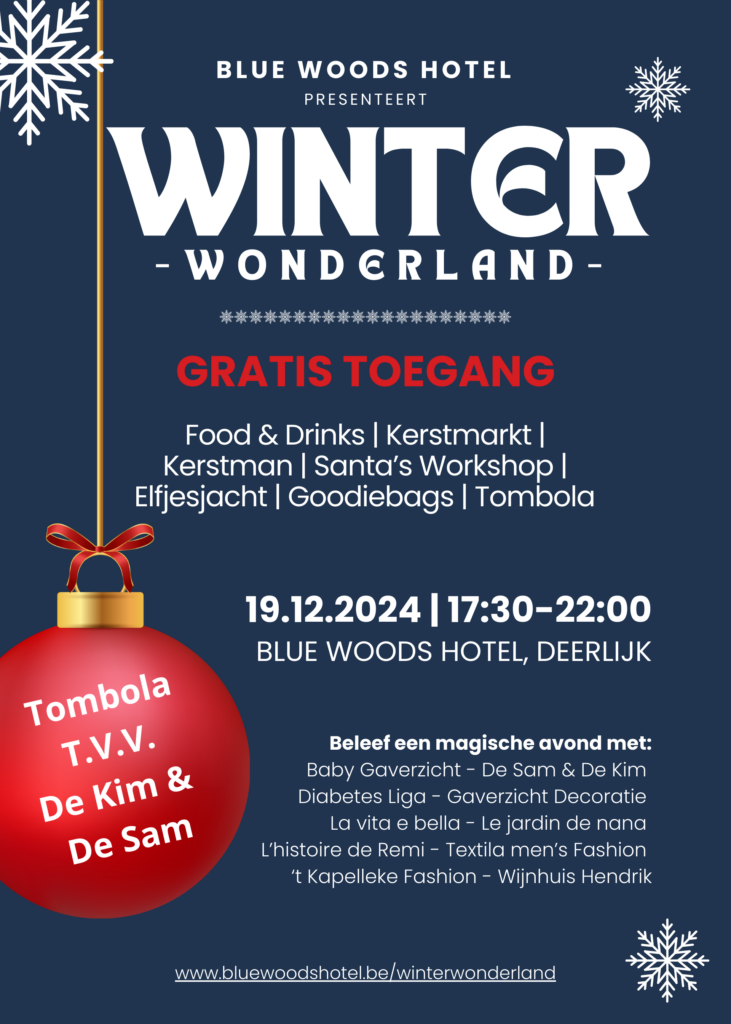 Winter Wonderland evenement 2024 bij Blue Woods Hotel in Deerlijk - Kerstmarkt, Santa's Workshop, tombola en gratis toegang